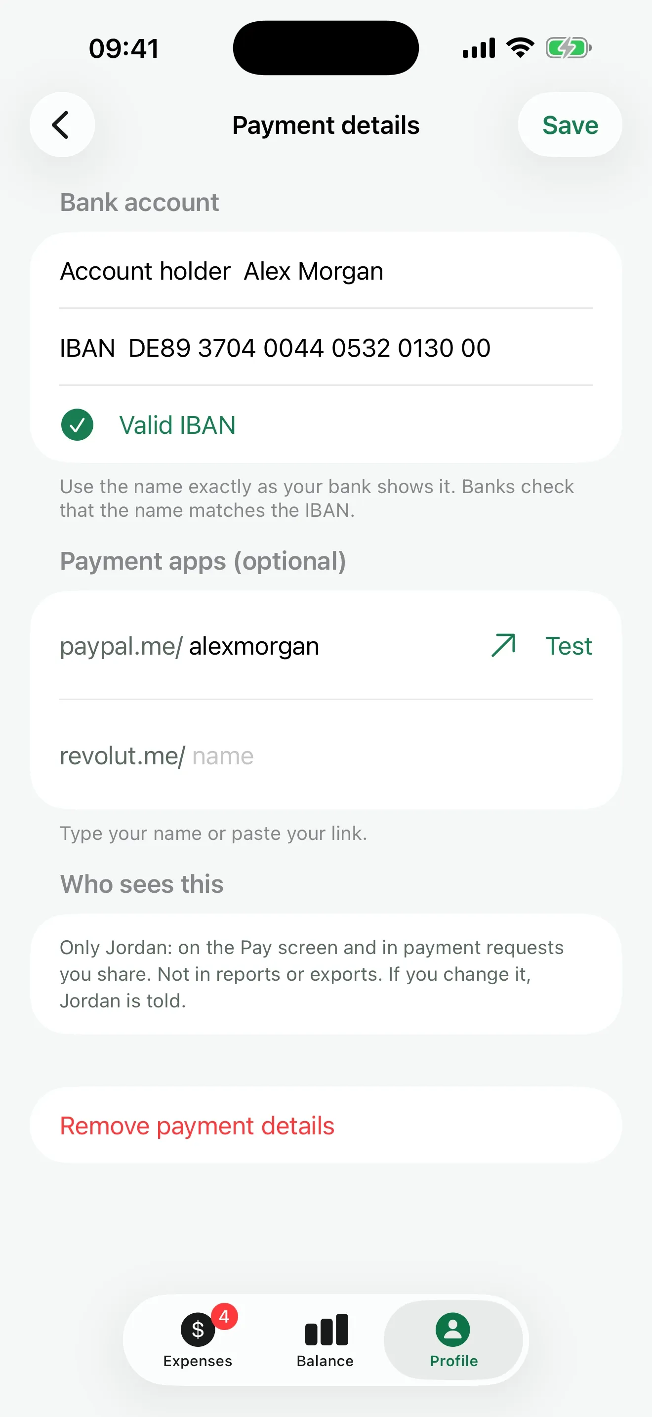 The Payment details screen: account holder Alex Morgan, IBAN DE89 3704 0044 0532 0130 00 marked "Valid IBAN", paypal.me/alexmorgan, and "Who sees this: Only Jordan … If you change it, Jordan is told."